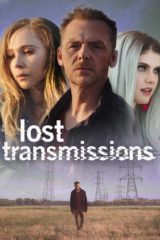 Lost Transmissions izle