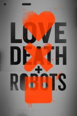 Love, Death & Robots 1.Sezon izle