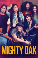 Mighty Oak izle