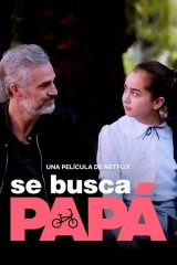 Se busca papá – Baba Aranıyor izle