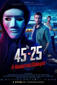 45-25 #KusursuzCinayet izle