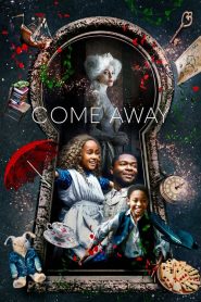 Come Away izle