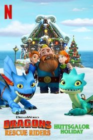 Ejderhalar Kurtarıcı Ekibi: Huttsgalor Bayramı izle
