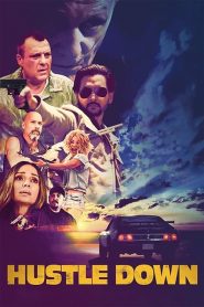 Hustle Down izle Aksiyon Filmi