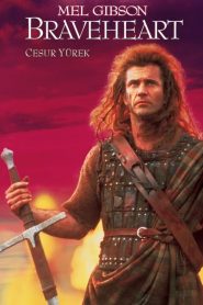 Cesur Yürek – Braveheart 4K izle