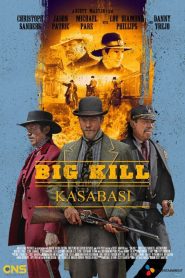 Big Kill Kasabası 2019 Filmi 4K izle