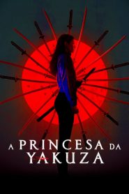 Yakuza Prenses izle 2021