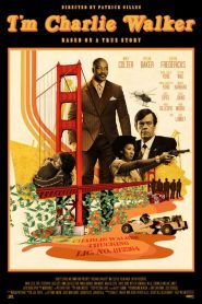 I’m Charlie Walker (2022) 4K izle