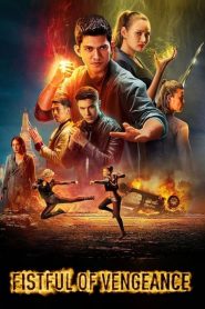 Fistful of Vengeance izle (Netflix)