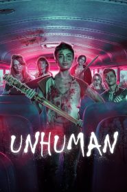 Unhuman izle – Korku