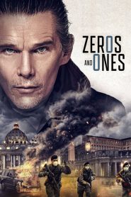 Zeros and Ones (2021) 4K izle