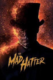 Çılgın Şapkacı – The Mad Hatter (2021) izle