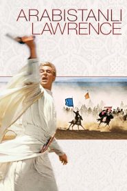 Arabistanlı Lawrence 4K izle