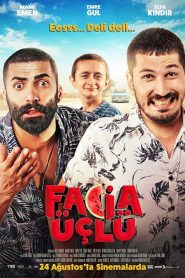 Facia Üçlü 2018 Sansürsüz izle