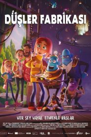 Düşler Fabrikası (2020) izle