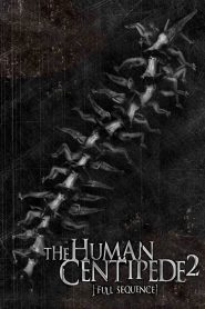 İnsan Kırkayak 2 – The Human Centipede 2