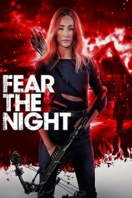 Fear the Night (Geceden Korkun) Türkçe Dublaj izle