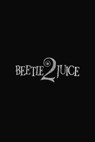 Beetlejuice Beterböcek 2 Türkçe Dublaj izle