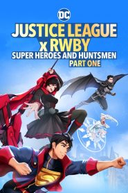Adalet Birliği x RWBY: Süper Kahramanlar ve Avcılar, Bölüm Bir Türkçe Dublaj izle