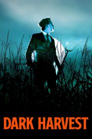 Kara Hasat Dark Harvest Türkçe Dublaj Filmi izle