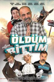 Öldüm Bittim Yerli Türkçe Film izle