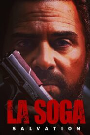 La Soga 2 Kurtuluş Türkçe Dublaj izle