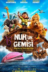 Nuh’un Gemisi Türkçe Dublaj izle