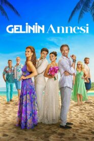 Gelinin Annesi Türkçe Dublaj izle