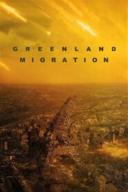 Greenland 2 Migration Türkçe dublaj izle