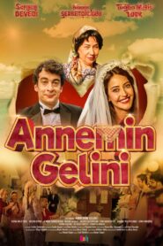 Annemin Gelini izle