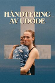 Handling the Undead Türkçe dublaj izle