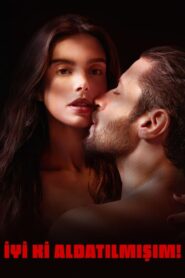 İyi ki Aldatılmışım! Burning Betrayal Türkçe Dublaj izle