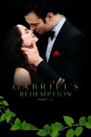Gabriel’s Redemption: Part 3 Türkçe dublaj izle