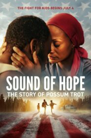 Sound of Hope: The Story of Possum Trot türkçe dublaj izle