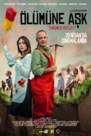 Ölümüne Aşk Yerli Film izle