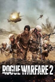 Sahte Savaş 2 (Rogue Warfare: The Hunt) türkçe dublaj izle