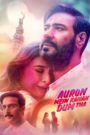 Auron Mein Kahan Dum Tha 2024 türkçe dublaj izle