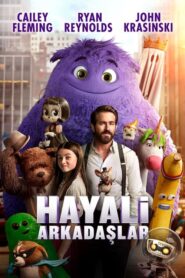 Hayali Arkadaşlar (IF) Türkçe Dublaj izle
