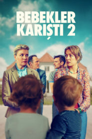 Bebekler Karıştı 2 Türkçe dublaj izle