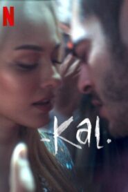 Kal 2022 Netflix izle