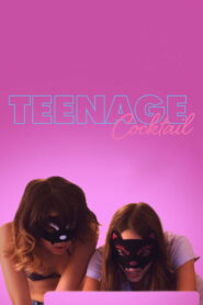 Tehlikeli Teklif izle – Teenage Cocktail
