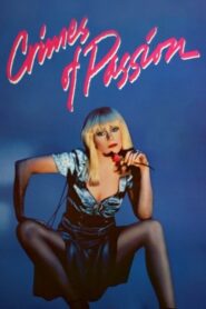 Tutku suçlari izle – Crimes of Passion