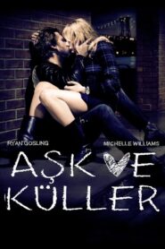 Aşk ve Küller – Blue Valentine
