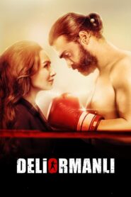 Deliormanlı 2016 izle
