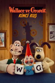 Wallace ve Gromit: Kinci Kuş türkçe dublaj izle