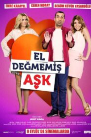 El Değmemiş Aşk 2016 izle