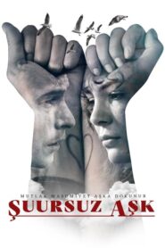 Şuursuz Aşk izle
