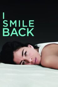I Smile Back – Bakıp Gülümserim izle