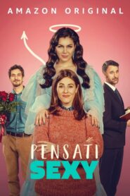 Pensati sexy Türkçe Dublaj izle