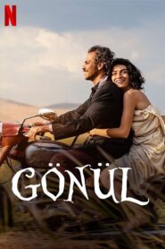 Gönül 2022 Netflix Filmi izle